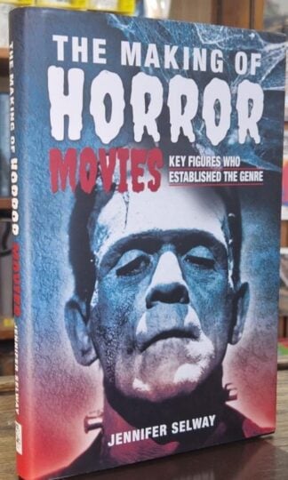 The Making of Horror Movies : Jennifer Selway