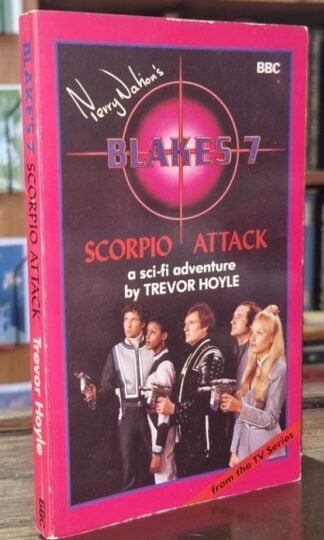 Blake's Seven: Scorpio Attack : Trevor Hoyle