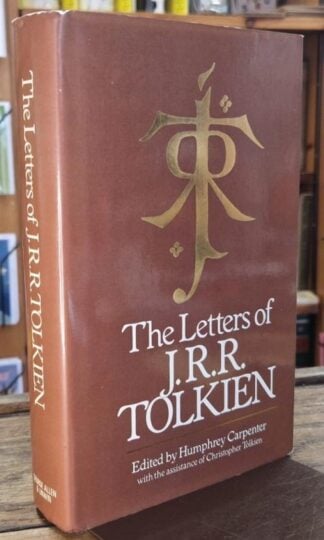 The Letters of J.R.R. Tolkien : Humphrey Carpenter (Ed.)