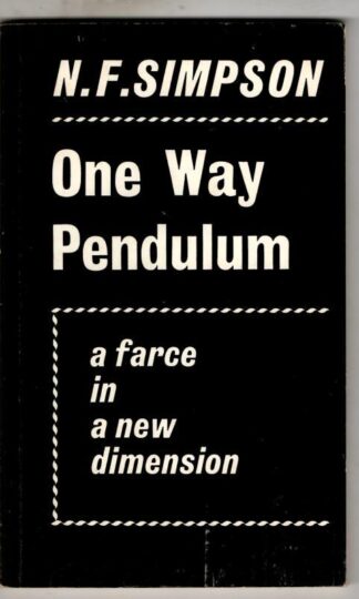 One Way Pendulum : N. F. Simpson