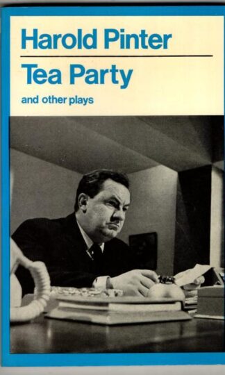 Tea Party and Other Plays (Modern Plays) : Harold Pinter