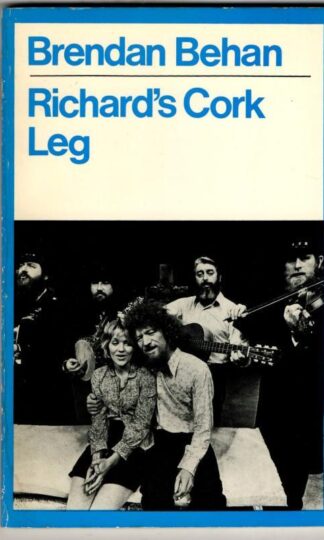 Richard's Cork Leg (Modern Plays) : Brendan Behan