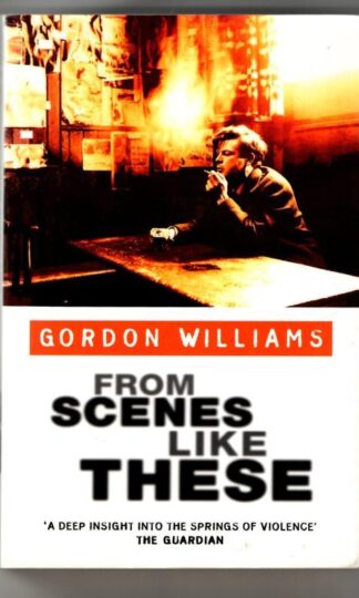 From Scenes Like These : Gordon Williams