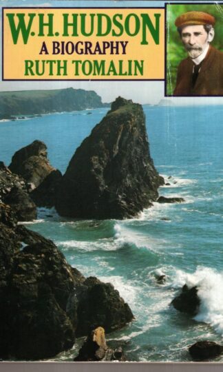 W.H.Hudson - A Biography (Oxford Paperbacks) : Ruth Tomalin