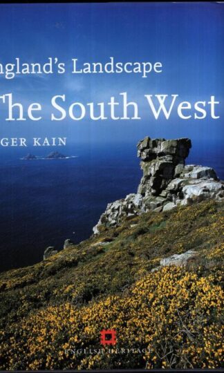 The South West : England's Landscape Volume 3 : Barry Cunliffe