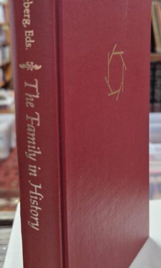 The Family in history: Interdisciplinary essays : Rabb & Rotberg (eds)