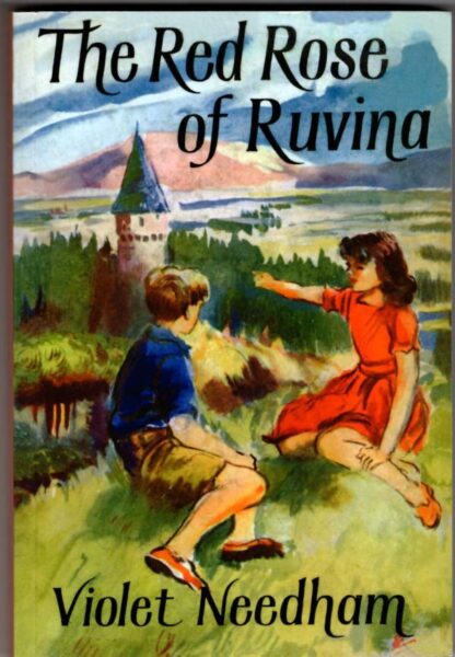THE RED ROSE OF RUVINA : Violet Needham