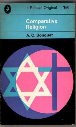 Comparative Religion : A. Bouquet
