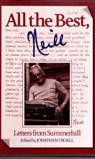 All the Best, Neill : Letters from Summerhill:A.S. Neill