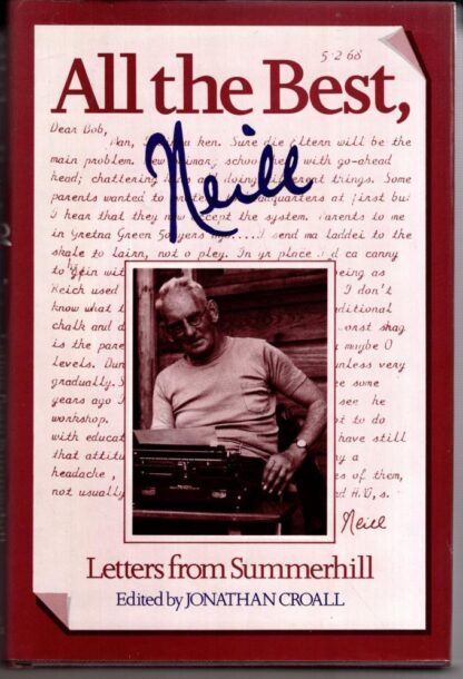 All the Best, Neill : Letters from Summerhill:A.S. Neill