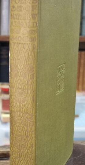 The Poems of Matthew Arnold 1840 to 1866 : Matthew Arnold
