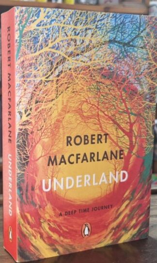 Underland : Robert Macfarlane
