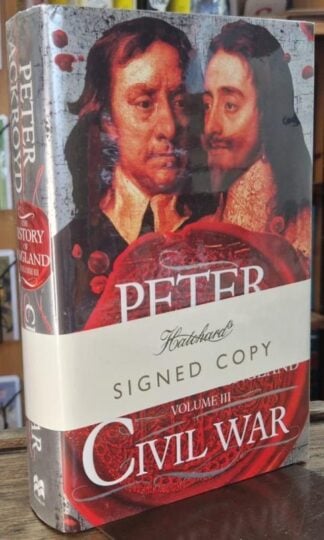 Civil War : The History of England (Signed) : Peter Ackroyd