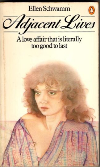 Adjacent Lives : Ellen Schwann