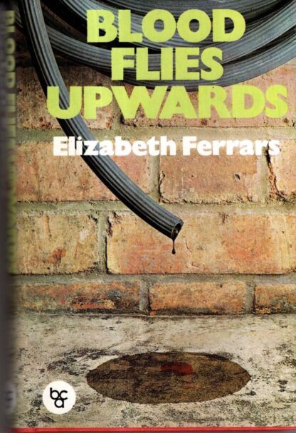 Blood Flies Upwards : Elizabeth Ferrars