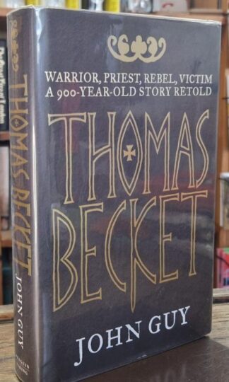 Thomas Becket (Signed) : John Guy