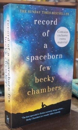 Record of a Spaceborn Few : Becky Chambers