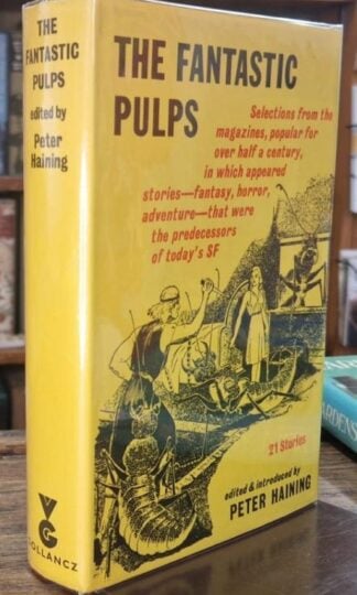 The Fantastic Pulps : Peter Haining (ed)