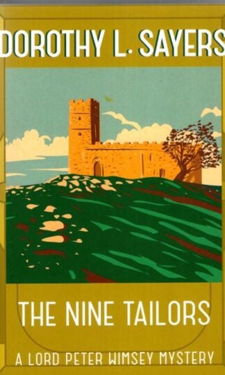 The Nine Tailors : Dorothy L. Sayers