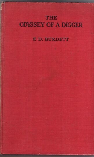 The Odyssey Of A Digger:F. D. Burdett