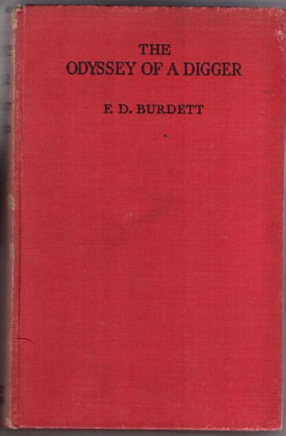 The Odyssey Of A Digger:F. D. Burdett