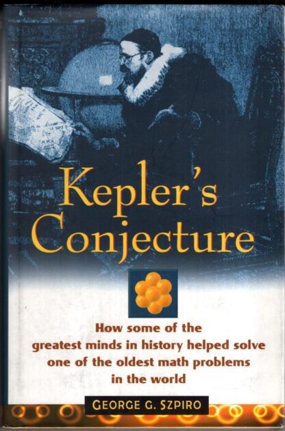 Kepler's Conjecture:George G. Szpiro