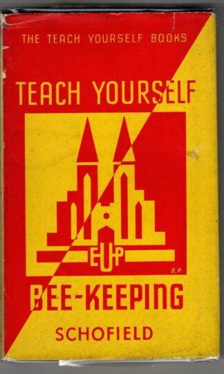 Teach Yourself Bee-Keeping : A.N. Schofield