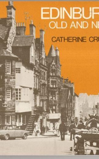 Edinburgh Old and New : Catherine Cruft