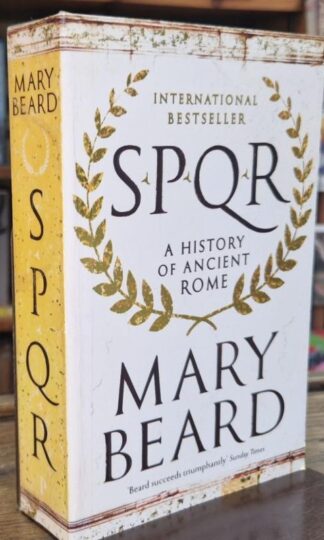 SPQR: A History of Ancient Rome : Mary Beard