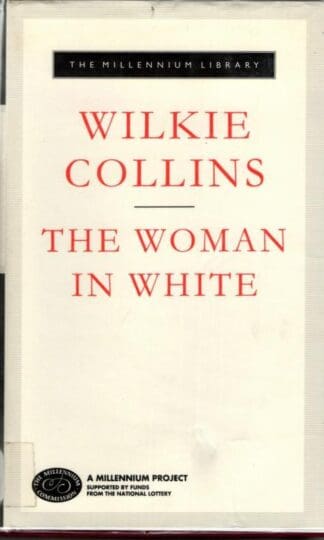 The Woman in White : Wilkie Collins