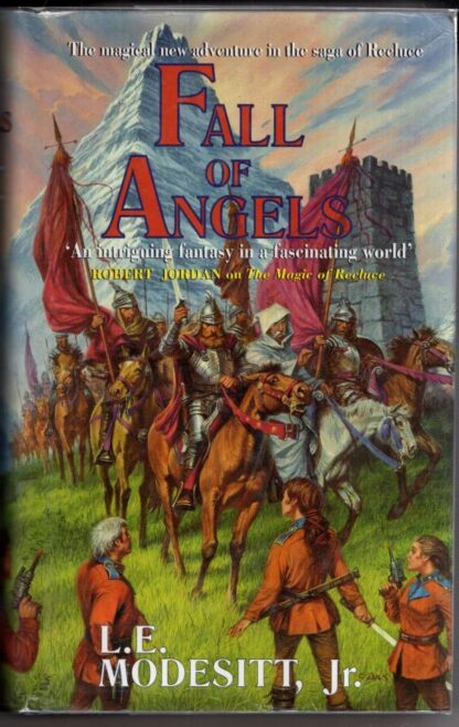 Fall Of Angels: Book Six: The Saga of Recluce:L. E. Modesitt Jr.