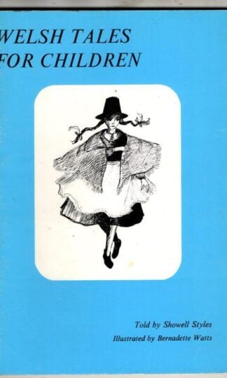Welsh Tales For Children : Showell Styles