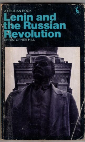 Lenin And the Russian Revolution : Christopher Hill