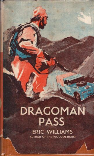 Dragoman Pass : Eric Williams