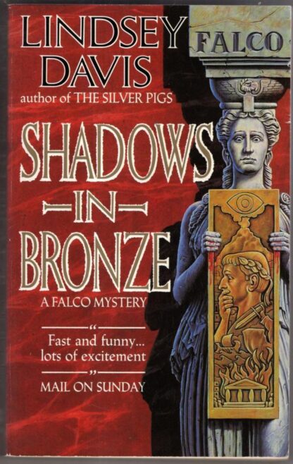 Shadows In Bronze : Lindsey Davis