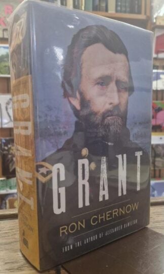 Grant : Ron Chernow