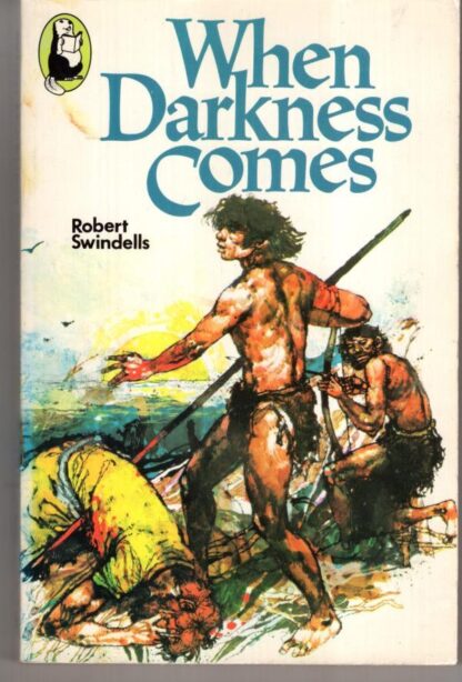 When Darkness Comes:Robert Swindells