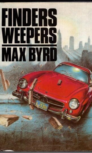 Finders Weepers:Max Byrd