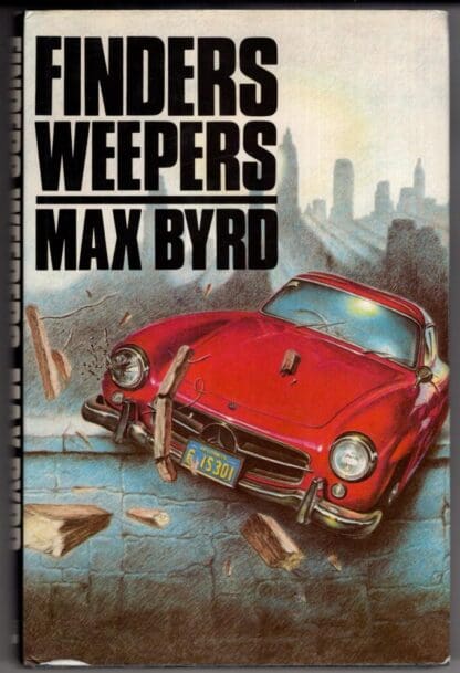 Finders Weepers:Max Byrd