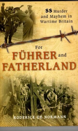 For Fuhrer and Fatherland : Roderick de Normann