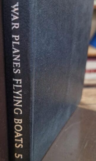 War Planes of the Second World War: Flying Boats Vol.5 : William Green