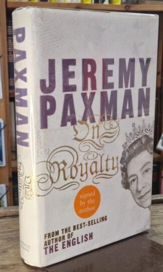 On Royalty (Signed) : Jeremy Paxman