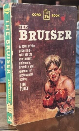 The Bruiser : Jim Tully