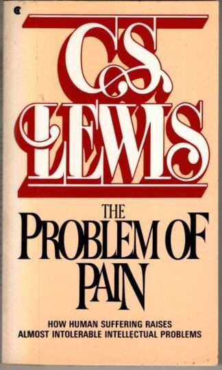 The Problem of Pain : C.S. Lewis