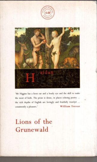 Lions of the Grunewald:Aidan Higgins