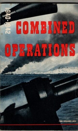 Combined Operations 1940 - 1942 : Ministry of Information