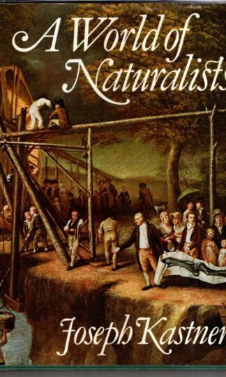 World of Naturalists:Joseph Kastner