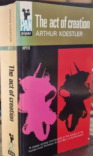 The Act of Creation : Arthur Koestler