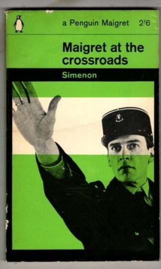 Maigret at the Crossroads : Georges Simenon