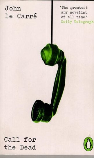 Call for the Dead : John le Carré
